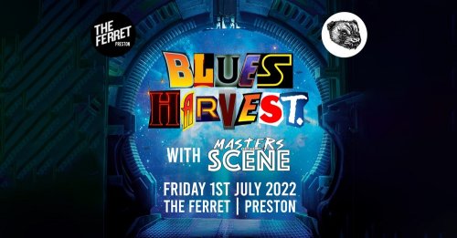 Blues Harvest plus support - Masters of the Scene