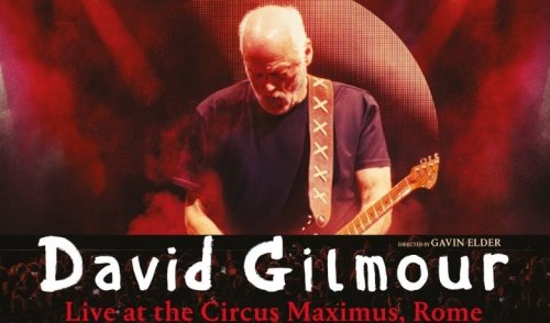 David Gilmour - Live at the Circus Maximus - Rome