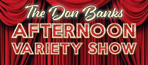 Don Banks Afternoon Variety Show