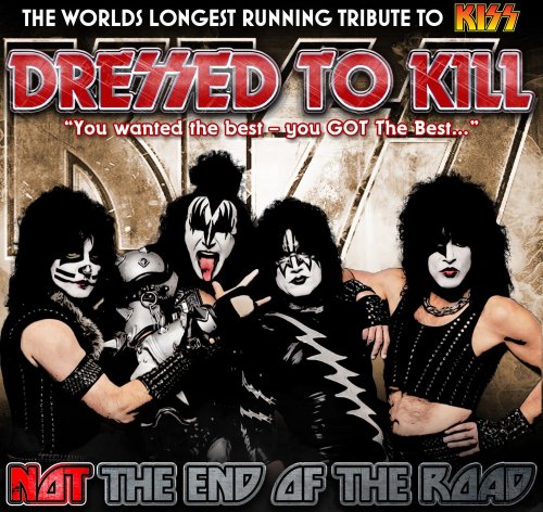 Dressed to Kill - The Ultimate Tribute to Kiss