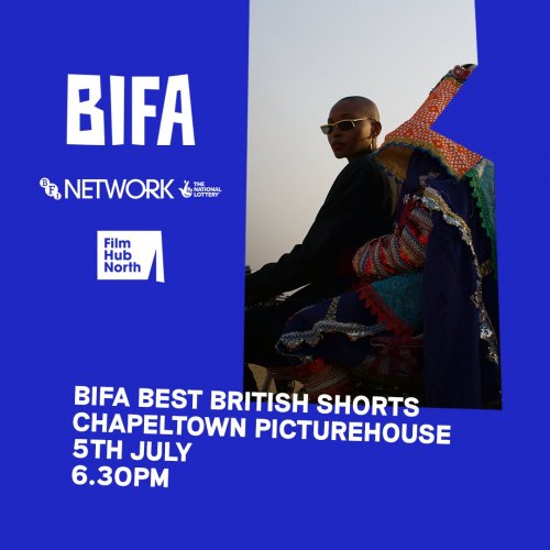 Film Hub North - BIFA x Chapeltown Short Film Screenings 2022