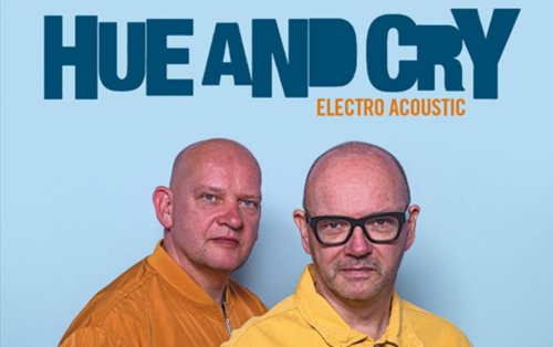 Hue & Cry - Electro/ Acoustic