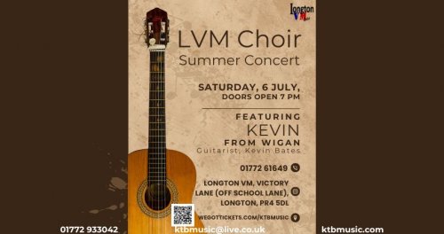 LVM Choir Summer Concert featuring Kevin from Wigan on Guitar.
