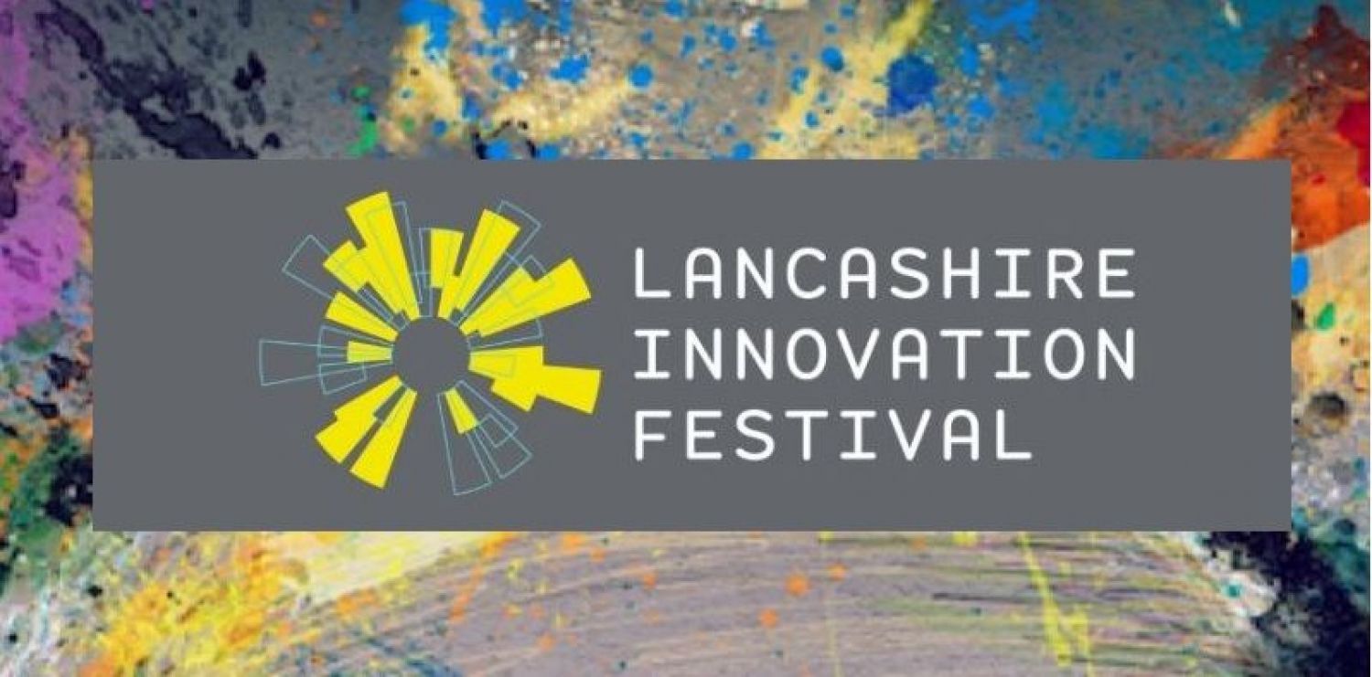 Lancashire Innovation Festival 2020