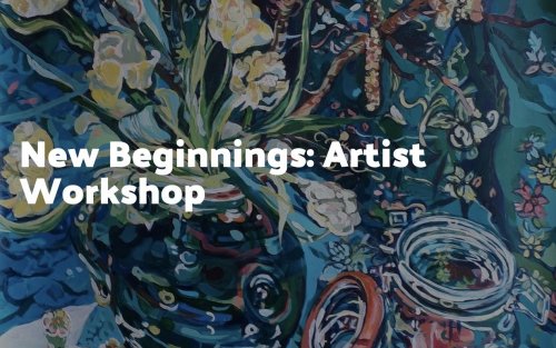 New Beginnings Workshops with Janet Mayled