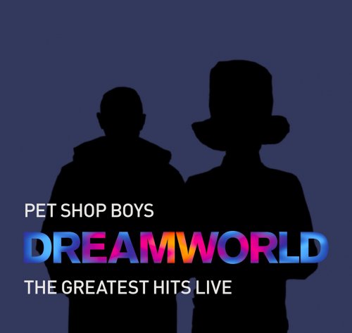 Pet Shop Boys Dreamworld - The Greatest Hits Live at the Royal Arena Copenhagen