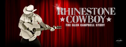Rhinestone Cowboy - The Story of Glen Campbell 