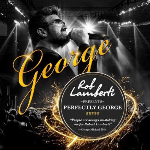 Rob Lamberti - Perfectly George