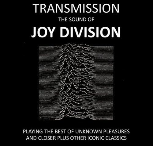 Transmission - The Sound of Joy Division 
