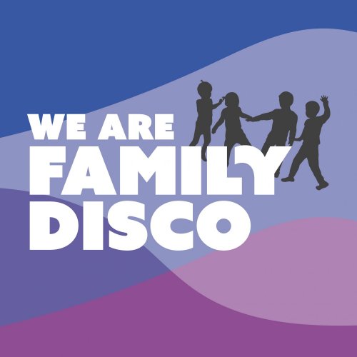 We are Family Disco 2024