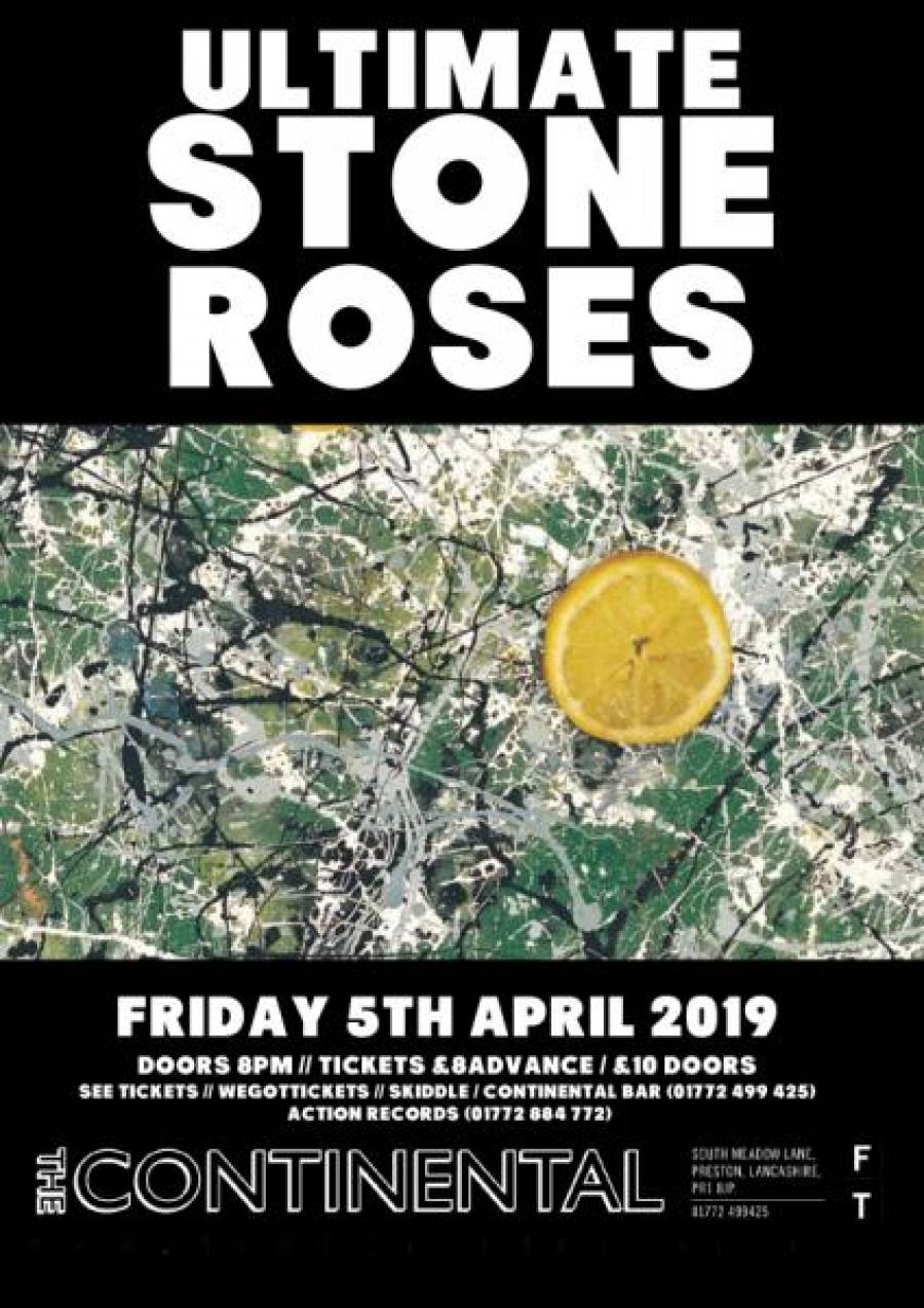 Ultimate Stone Roses - The New Continental - Preston - 8pm - 5/4/19