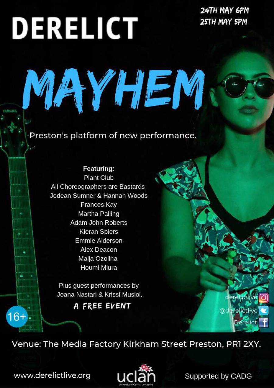 Derelict Mayhem - UCLAN - 6pm-10pm- 24/5/19