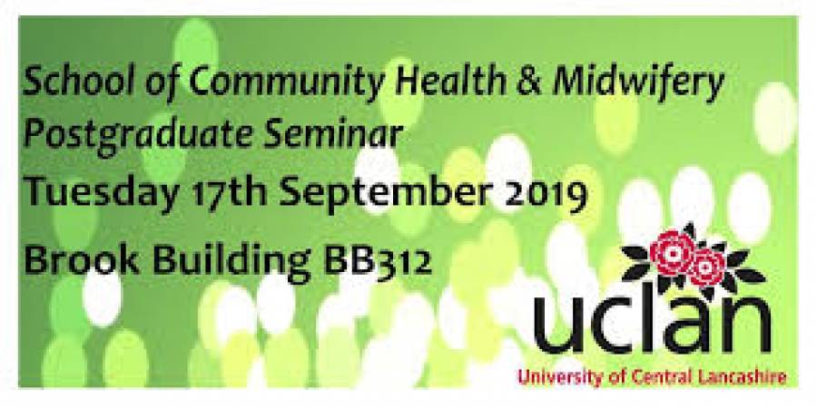 Midwife Seminar - UCLAN - 9.45am - 2.30pm - 17/9/19